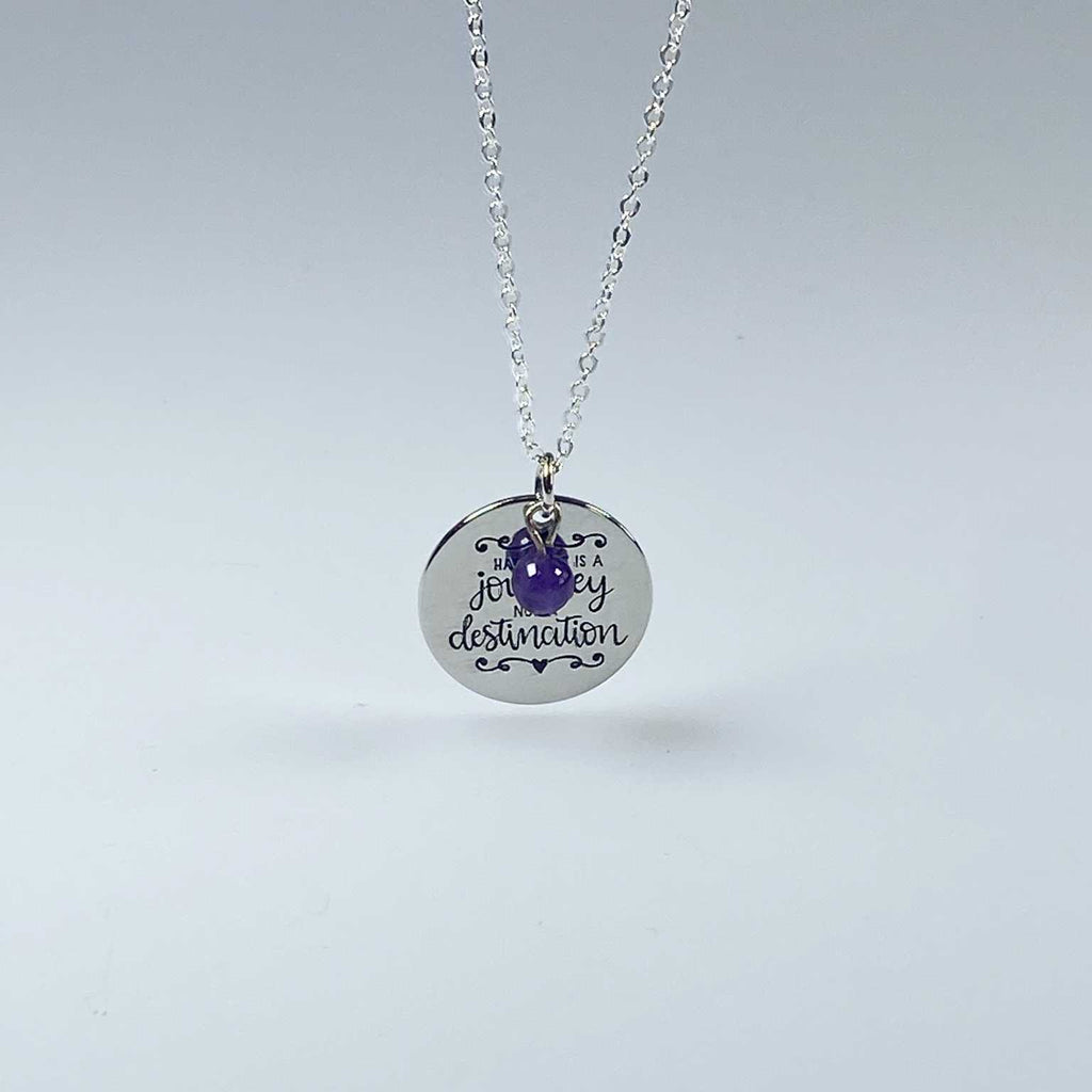 Affirmation necklace  'Happiness is a journey not a destination ' - Love To Shine On